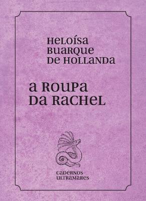 A roupa de Rachel - Heloisa Buarque Holanda - cover