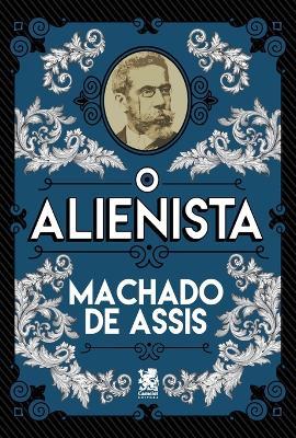 O Alienista - Machado de Assis - cover