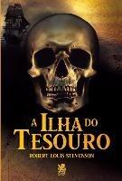 A Ilha do Tesouro - Robert Louis Stevenson - cover