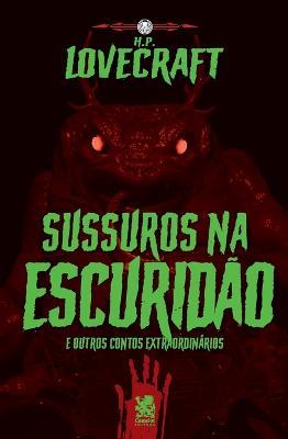 Lovecraft - Sussuros Na Escuridao e Outros Contos Extraordinarios - Howard Phillips - cover