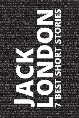 7 best short stories by Jack London - Jack London,August Nemo - cover