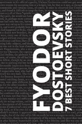 7 best short stories by Fyodor Dostoevsky - Fyodor Dostoevsky,August Nemo - cover