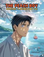 The Peach Boy: A Japanese Fairy Tale (ages 4-8)