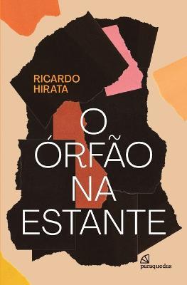 O órfão na estante - Ricardo (Autor) Hirata - cover