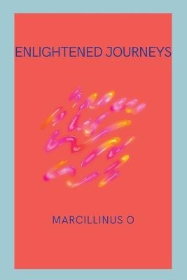 Enlightened Journeys - Marcillinus O - cover