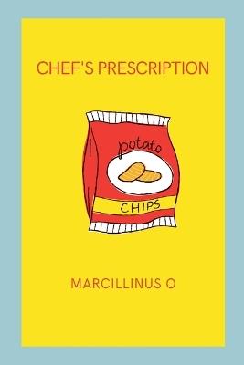 Chef's Prescription - Marcillinus O - cover