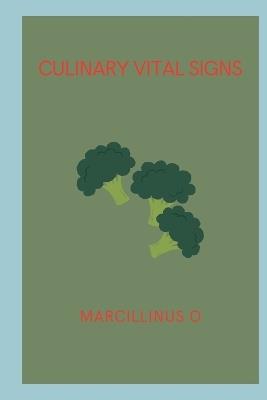 Culinary Vital Signs - Marcillinus O - cover