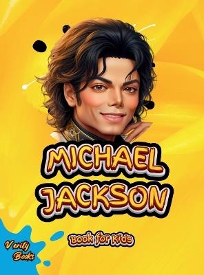 Michael Jackson Book for Kids - Verity Books - cover
