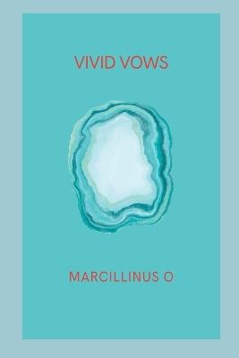 Vivid Vows - Marcillinus O - cover