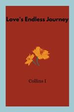 Love's Endless Journey