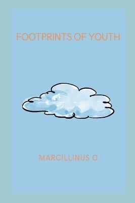 Footprints of Youth - Marcillinus O - cover