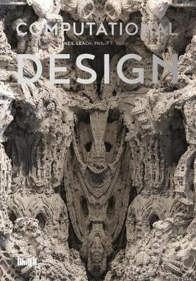 Computational Design - Neil Leach,Philip F. Yuan - cover