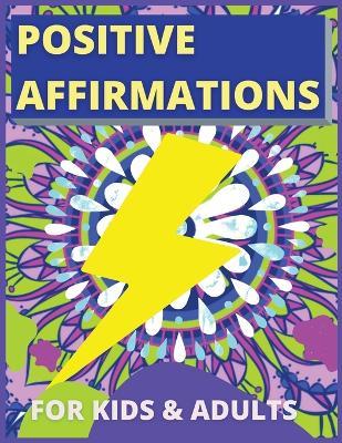 Positive Affirmations for Kids Activity Book - Laura Bidden - cover