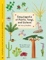 Encyclopedia of Plants, Fungi, and Lichens: for Young Readers - Tereza Nemcova - cover