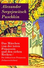 Das Märchen von der toten Prinzessin und den sieben Recken