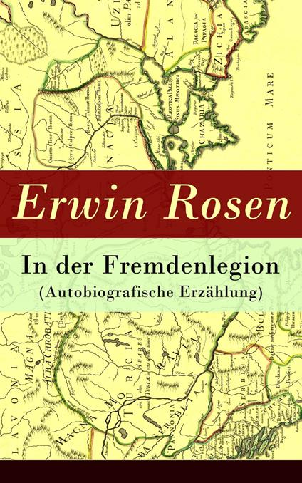 In der Fremdenlegion (Autobiografische Erzählung)