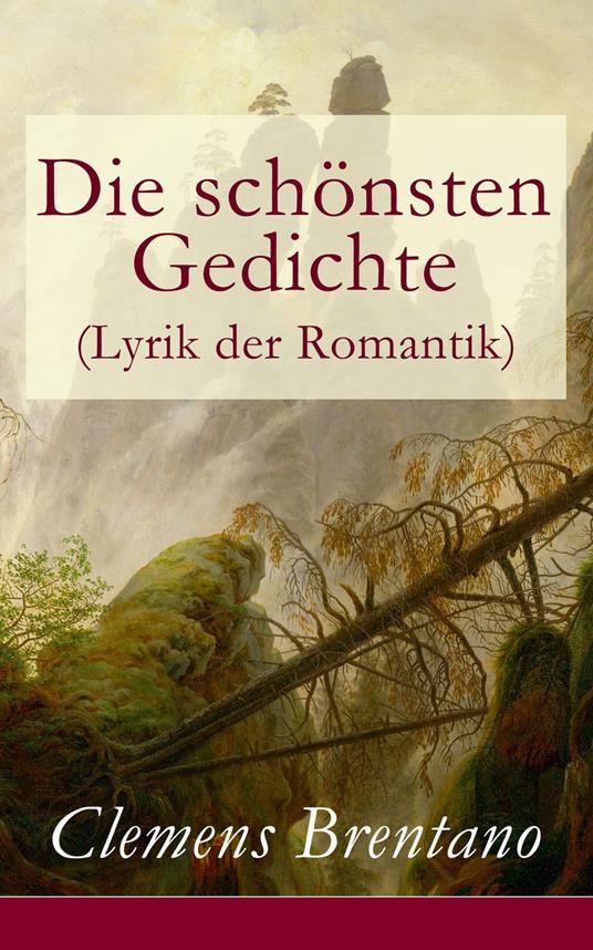 Die schönsten Gedichte (Lyrik der Romantik)