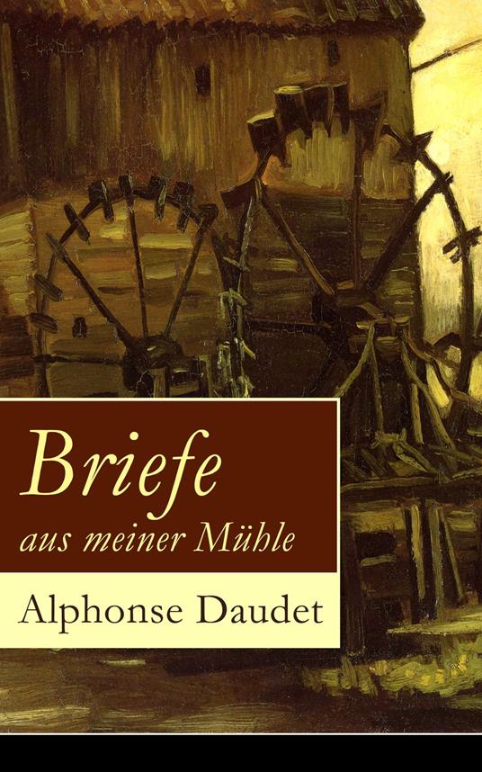 Briefe aus meiner Mühle