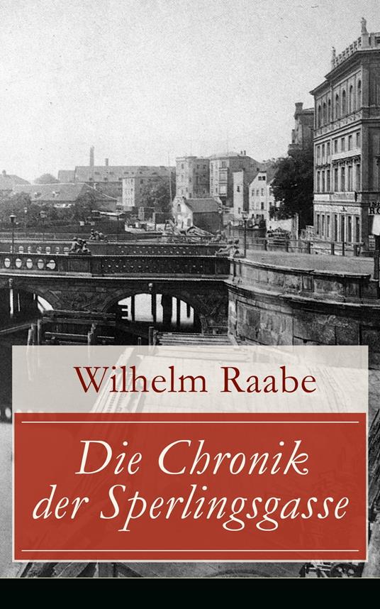 Die Chronik der Sperlingsgasse