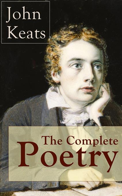 The Complete Poetry of John Keats