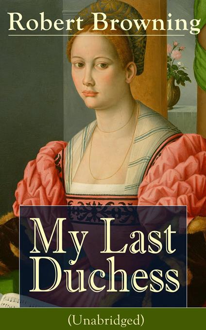 My Last Duchess (Unabridged)