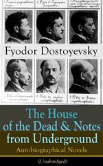 The House of the Dead & Notes from Underground