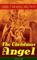 The Christmas Angel (Illustrated)