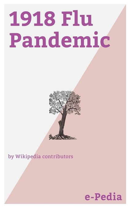 e-Pedia: 1918 Flu Pandemic