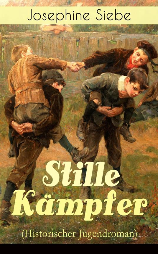 Stille Kämpfer (Historischer Jugendroman) - Josephine Siebe - ebook