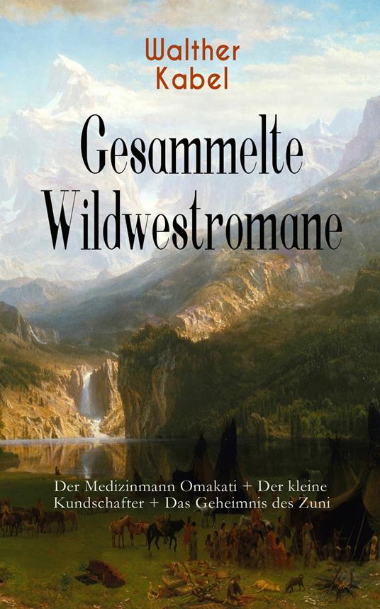 Gesammelte Wildwestromane