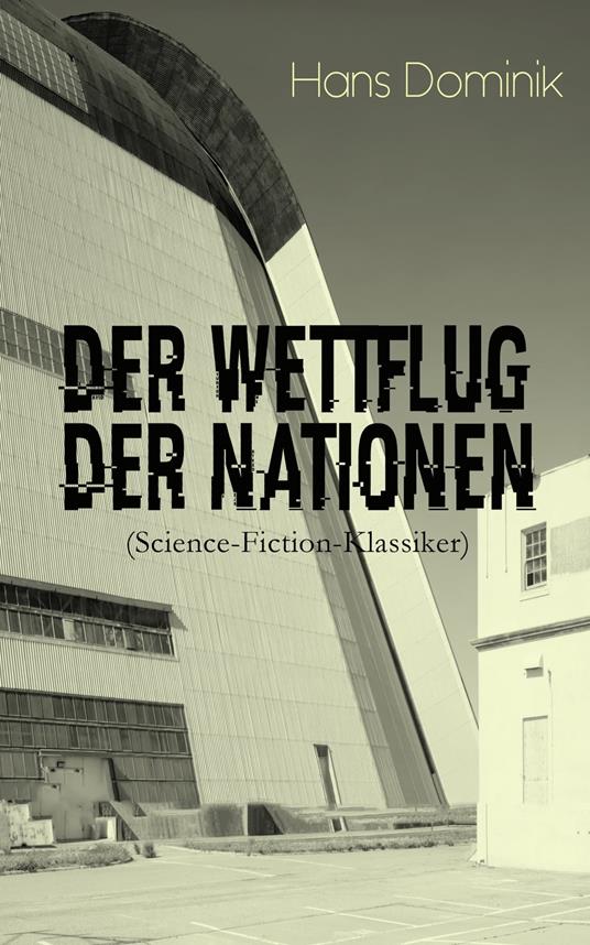 Der Wettflug der Nationen (Science-Fiction-Klassiker)