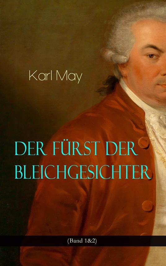 Der Fürst der Bleichgesichter (Band 1&2)