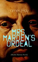 MRS. MARDEN'S ORDEAL (Murder Mystery Novel)