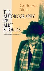 THE AUTOBIOGRAPHY OF ALICE B. TOKLAS (Modern Classics Series)