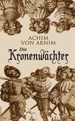 Die Kronenwächter