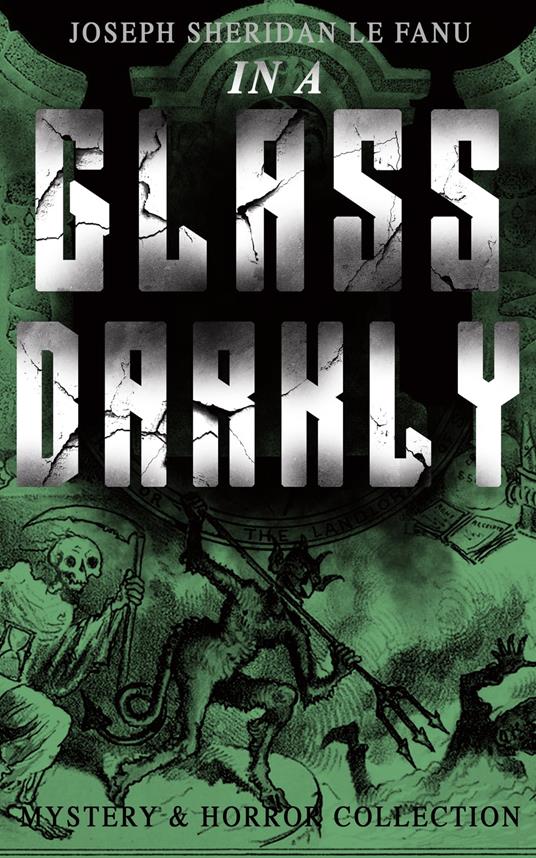 IN A GLASS DARKLY (Mystery & Horror Collection)