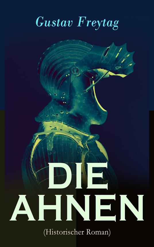 DIE AHNEN (Historischer Roman)