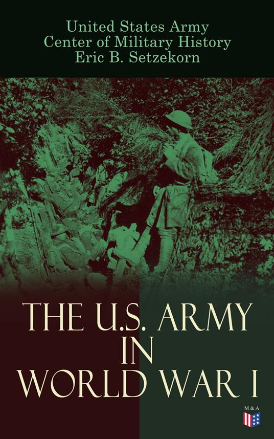 The U.S. Army in World War I