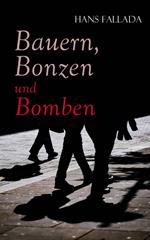 Bauern, Bonzen und Bomben