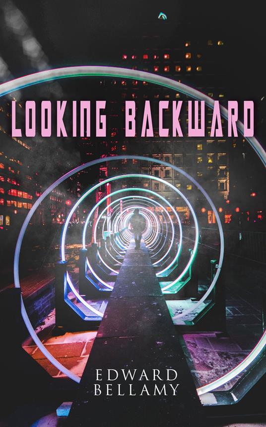 Looking Backward