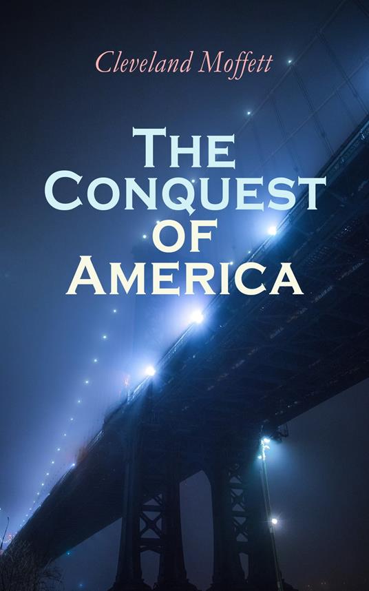 The Conquest of America