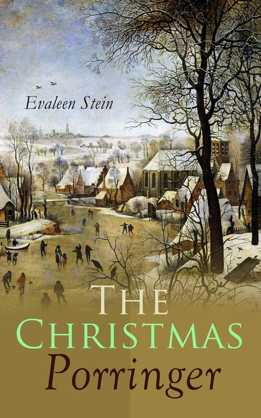 The Christmas Porringer - Evaleen Stein - ebook