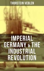 Imperial Germany & the Industrial Revolution