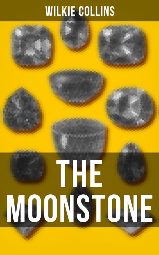 THE MOONSTONE