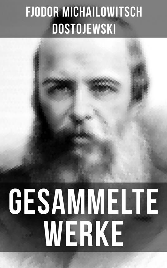 Gesammelte Werke von Dostojewski