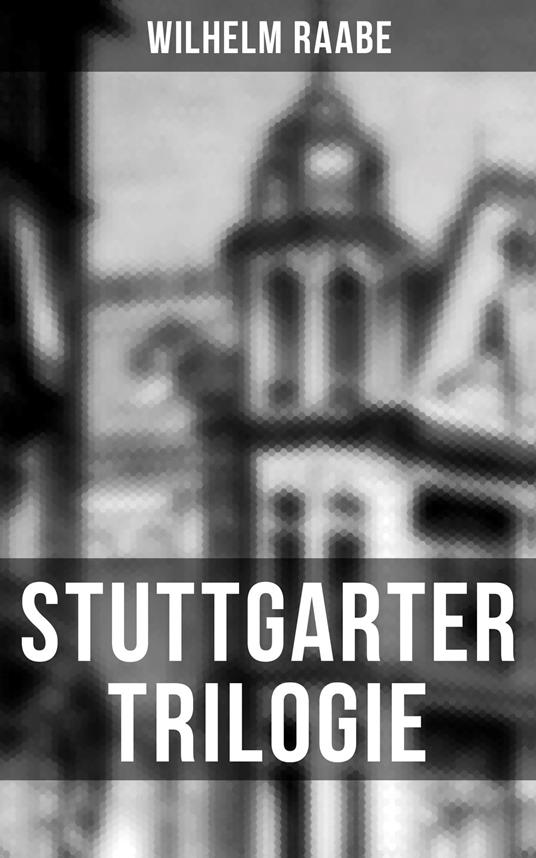 Stuttgarter Trilogie