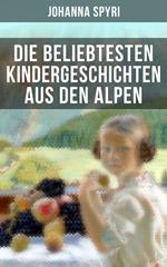 Die beliebtesten Kindergeschichten aus den Alpen