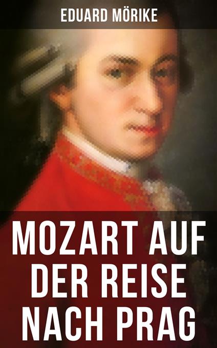 Mozart auf der Reise nach Prag