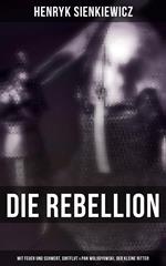 Die Rebellion: Mit Feuer und Schwert, Sintflut & Pan Wolodyowski, der kleine Ritter