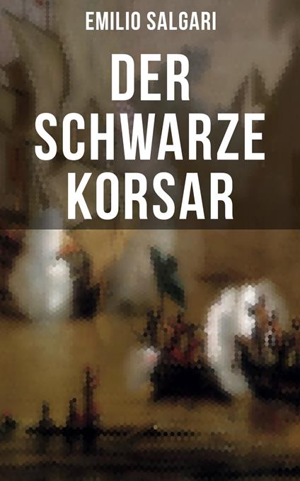 Der schwarze Korsar